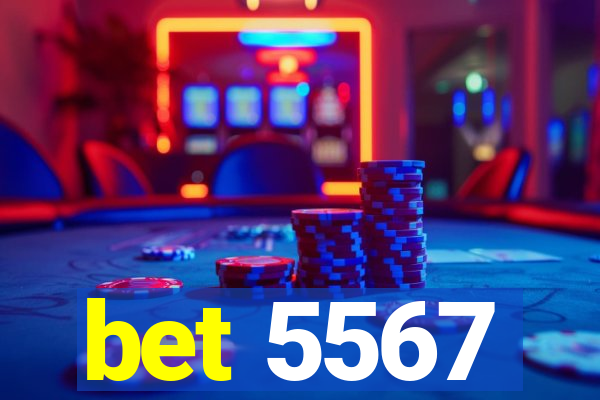 bet 5567